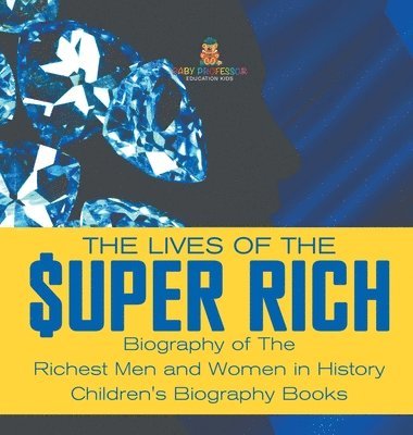 bokomslag Lives of the Super Rich