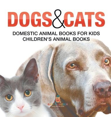 bokomslag Dogs and Cats