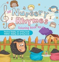 bokomslag Nursery Rhymes Coloring Book Vol II - Preschool Reading and Writing Books Children's Reading and Writing Books