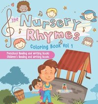 bokomslag Nursery Rhymes Coloring Book Vol I - Preschool Reading and Writing Books Children's Reading and Writing Books