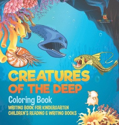 bokomslag Creatures of the Deep Coloring Book - Writing Book for Kindergarten Children's Reading & Writing Books