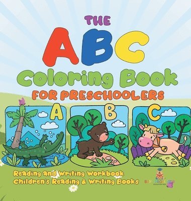 bokomslag ABC Coloring Book for Preschoolers - Reading and Writing Workbook Children's Reading & Writing Books