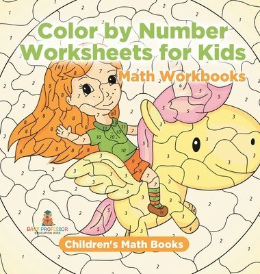 bokomslag Color by Number Worksheets for Kids - Math Workbooks Children's Math Books