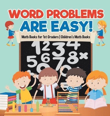 bokomslag Word Problems are Easy! Math Books for 1st Graders Children's Math Books