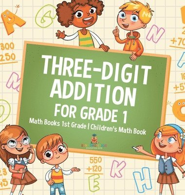 bokomslag Three-Digit Addition for Grade 1