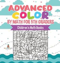 bokomslag Advanced Color by Math for 5th Graders Children's Math Books