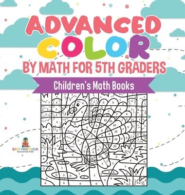 bokomslag Advanced Color by Math for 5th Graders Children's Math Books