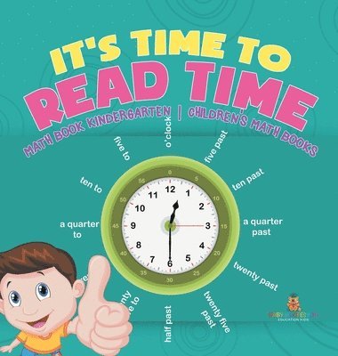 bokomslag It's Time to Read Time - Math Book Kindergarten Children's Math Books