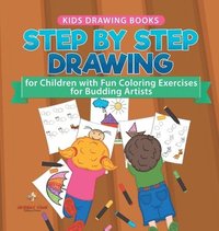 bokomslag Kids Drawing Books. Step by Step Drawing for Children with Fun Coloring Exercises for Budding Artists. Special Activity Book Designed to Improve Knowledge on Insects and Other Animals