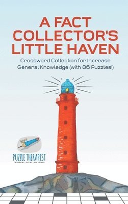 bokomslag Fact Collector's Little Haven Crossword Collection for Increase General Knowledge (with 86 Puzzles!)