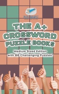 bokomslag A+ Crossword Puzzle Books Medium Sized Edition with 86 Challenging Puzzles!