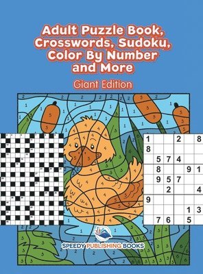 bokomslag Adult Puzzle Book, Crosswords, Sudoku, Color By Number and More (Giant Edition)