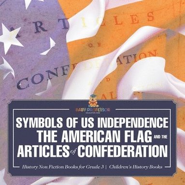 bokomslag Symbols of US Independence
