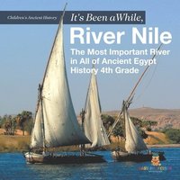 bokomslag It's Been A While, River Nile