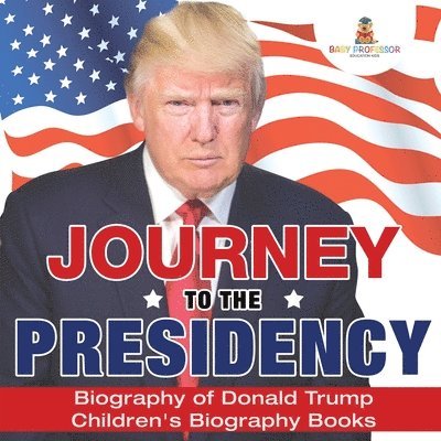 Journey to the Presidency 1