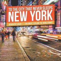 bokomslag To The City That Never Sleeps