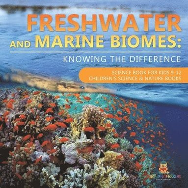 bokomslag Freshwater and Marine Biomes