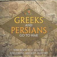 bokomslag Greeks and Persians Go to War
