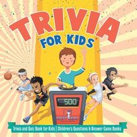 bokomslag Sports for Kids Trivia and Quiz Book for Kids Children's Questions & Answer Game Books