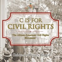 bokomslag C is for Civil Rights