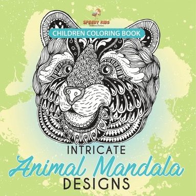 bokomslag Children Coloring Book. Intricate Animal Mandala Designs. Coloring Books Animals for Stress Relief and Fun Learning. Perfect for Older Kids and Teens