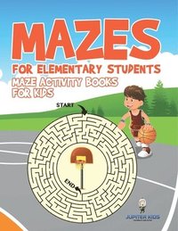 bokomslag Mazes for Elementary Students: Maze Activity Books for Kids