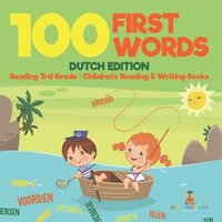 bokomslag 100 First Words - Dutch Edition - Reading 3rd Grade Children's Reading & Writing Books