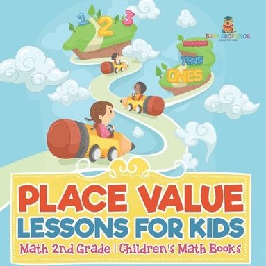 bokomslag Place Value Lessons for Kids - Math 2nd Grade Children's Math Books