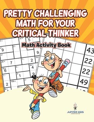 bokomslag Pretty Challenging Math for Your Critical Thinker