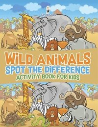 bokomslag Wild Animals Spot the Difference Activity Book for Kids