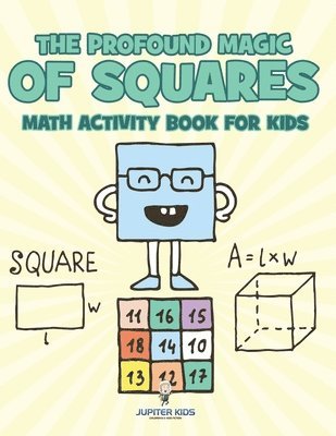 bokomslag Profound Magic of Squares - Math Activity Book for Kids