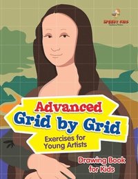bokomslag Advanced Grid by Grid Exercises for Young Artists