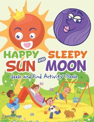 bokomslag Happy Sun and Sleepy Moon Seek and Find Activity Book