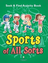 bokomslag Sports of All Sorts Seek & Find Activity Book