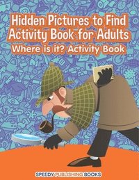 bokomslag Hidden Pictures to Find Activity Book for Adults