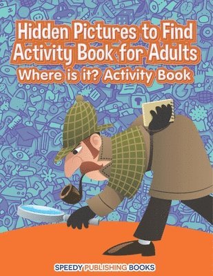 bokomslag Hidden Pictures to Find Activity Book for Adults