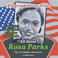 bokomslag Biographies for Kids - All about Rosa Parks
