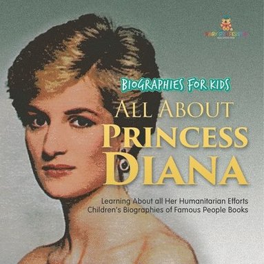 bokomslag Biographies for Kids - All about Princess Diana
