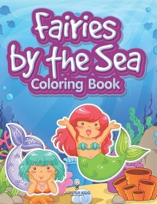 bokomslag Fairies by the Sea Coloring Book