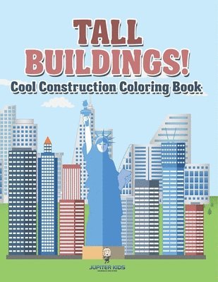 bokomslag Tall Buildings! Cool Construction Coloring Book