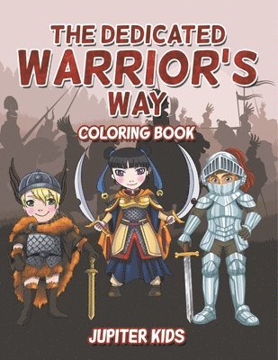 bokomslag Dedicated Warrior's Way Coloring Book