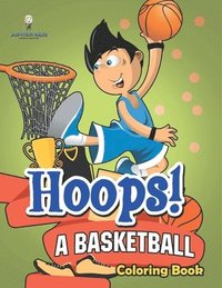bokomslag Hoops! A Basketball Coloring Book