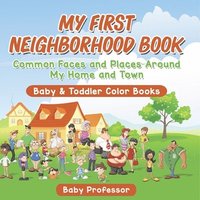 bokomslag My First Neighborhood Book