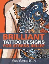 bokomslag Brilliant Tattoo Designs For Stress Relief