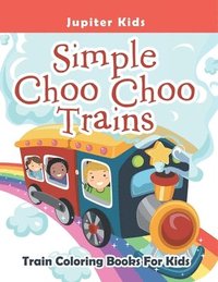 bokomslag Simple Choo Choo Trains