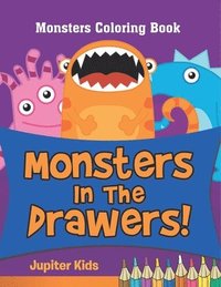 bokomslag Monsters In The Drawers!