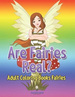 bokomslag Are Fairies Real?