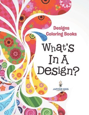 bokomslag What's In A Design?