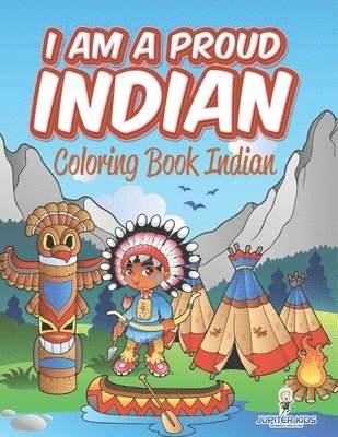 bokomslag I Am A Proud Indian