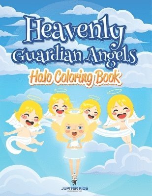 Heavenly Guardian Angels 1